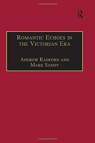 Romantic Echoes in the Victorian Era