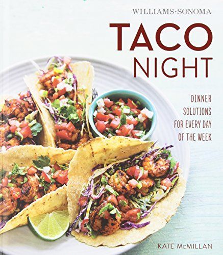 Williams-Sonoma Taco Night