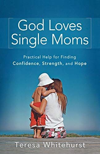 God Loves Single Moms