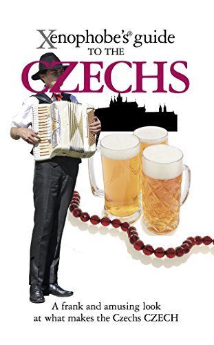 The Xenophobe's Guide to the Czechs