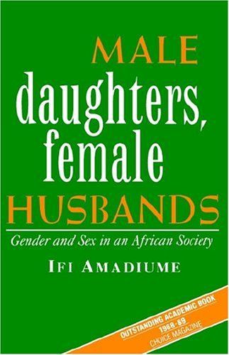 Male Daughters, Female Husbands