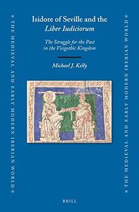 Isidore of Seville and the Liber Iudiciorum