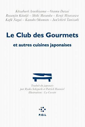 Le Club des Gourmets et autres cuisines japonaises