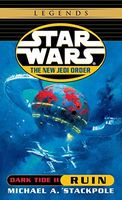 Star Wars: The New Jedi Order - Dark Tide Ruin