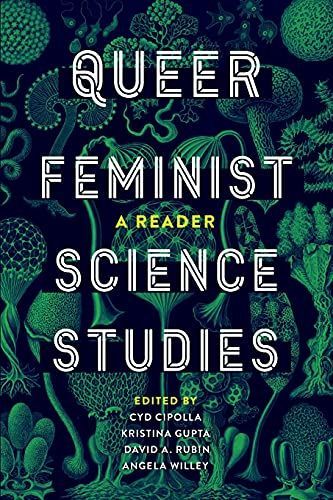 Queer Feminist Science Studies