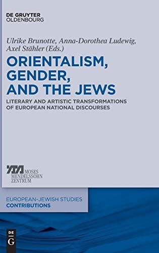 Orientalism, Gender, and the Jews