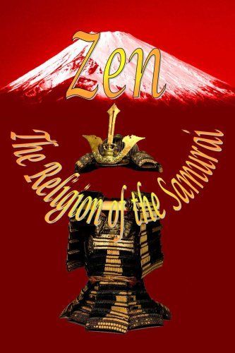 Zen: The Religion of the Samurai