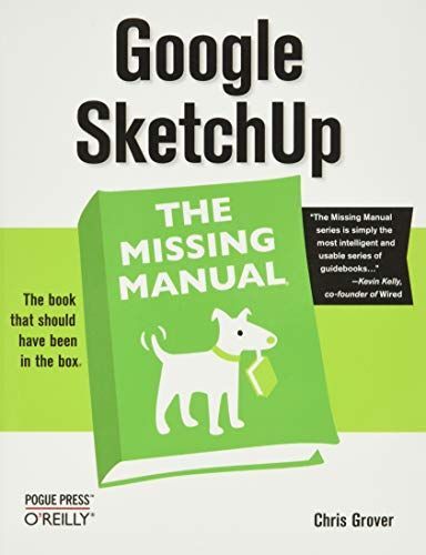 Google SketchUp: The Missing Manual