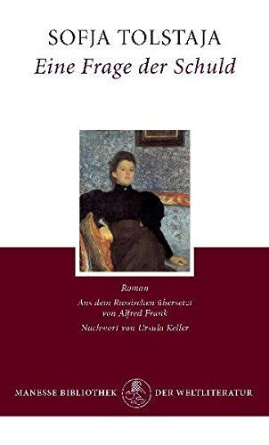 Sophia Tolstoy's Rebuttal of Her Husband Leo's Accusations