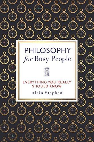 Philosophy for Busy People