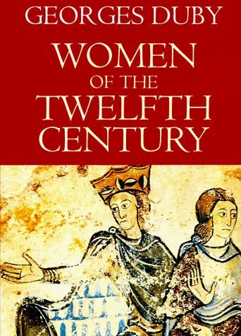 Women of the Twelfth Century, Volume 3