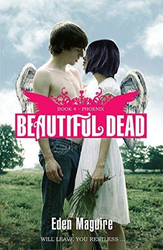 Beautiful Dead: Phoenix