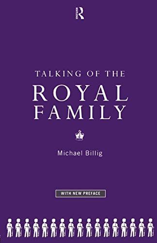 Talking of the Royal Family