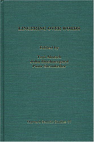 Lingering over Words: Studies in Ancient Near Eastern Literature in Honor of William L. Moran