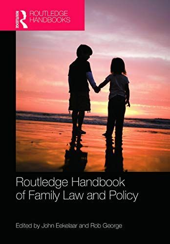 Routledge Handbook of Family Law and Policy