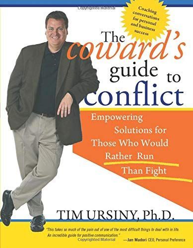 The Coward's Guide to Conflict