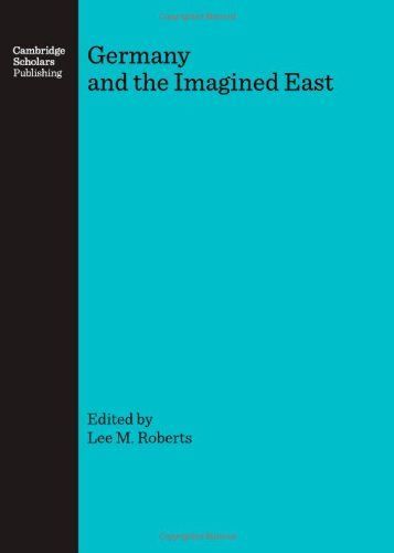 Germany and the Imagined East