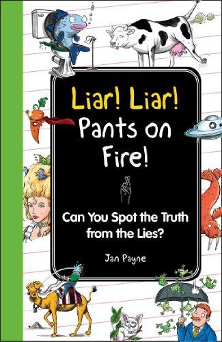 Liar! Liar! Pants on Fire