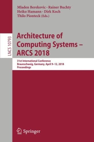 Architecture of Computing Systems – ARCS 2018