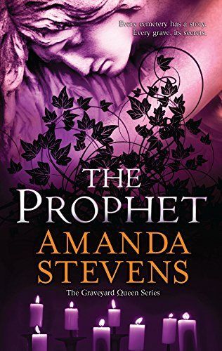 The Prophet (The Graveyard Queen Series, Book 3)