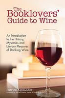 The Booklovers' Guide To Wine