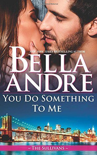 You Do Something To Me (New York Sullivans)