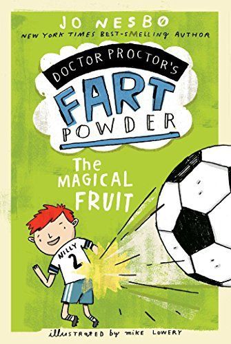 Doctor Proctor's Fart Powder: The Great Gold Robbery