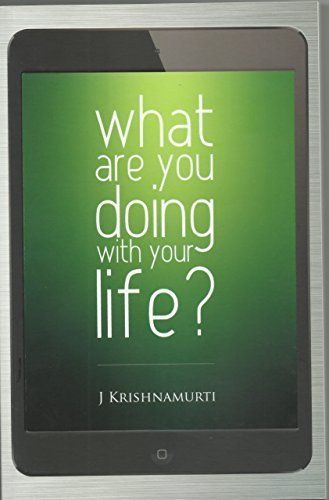 What Are You Doing With Your Life?