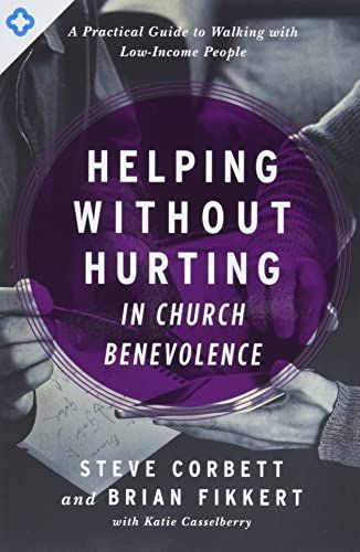 Helping Without Hurting in Church Benevolence