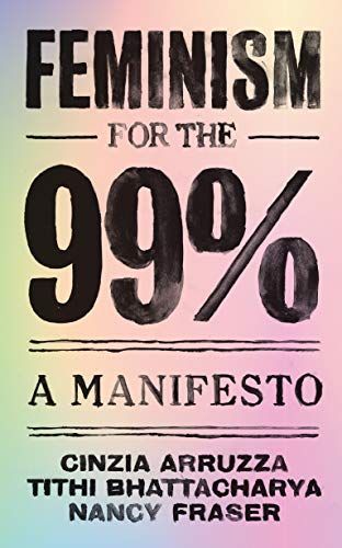 Manifiesto de un feminismo para el 99%