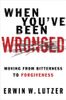 When You've Been Wronged