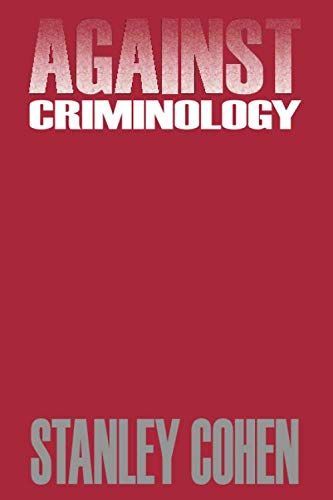 Against Criminology