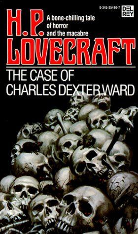 El caso de Charles Dexter Ward