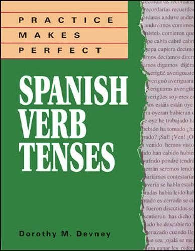 Practice Makes Perfect: Spanish Verb Tenses, Premium Fourth Edition