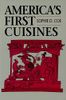 America's First Cuisines