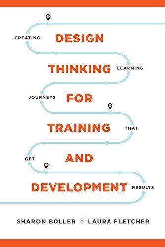 Design Thinking for Training and Development