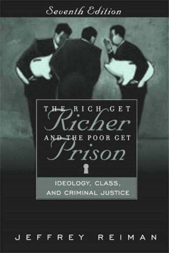 Rich Get Richer and the Poor Get Prison, The (Subscription)