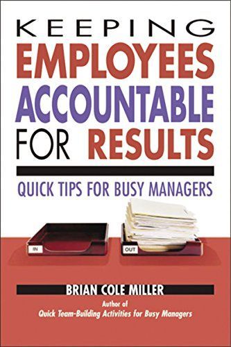 Keeping Employees Accountable for Results