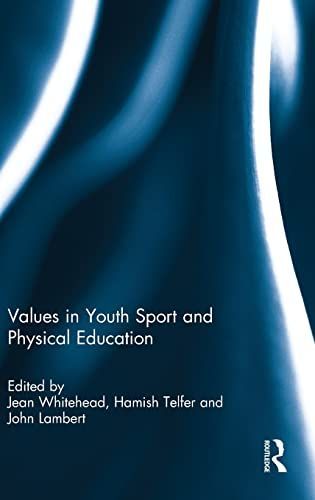 Values in Youth Sport and Physical Education