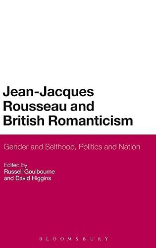 Jean-Jacques Rousseau and British Romanticism