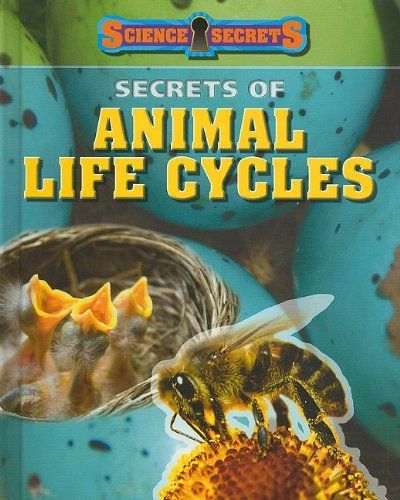 Secrets of Animal Life Cycles