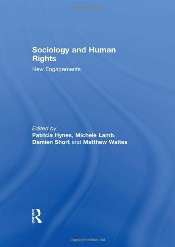 Sociology and Human Rights: New Engagements