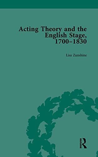 Acting Theory and the English Stage, 1700-1830