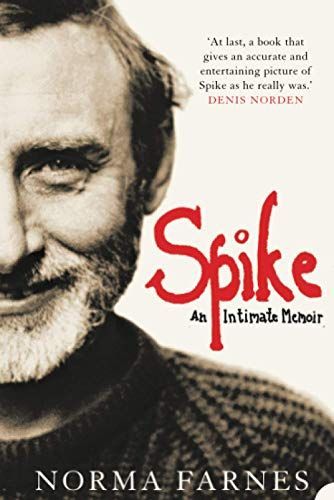 Spike: An Intimate Memoir