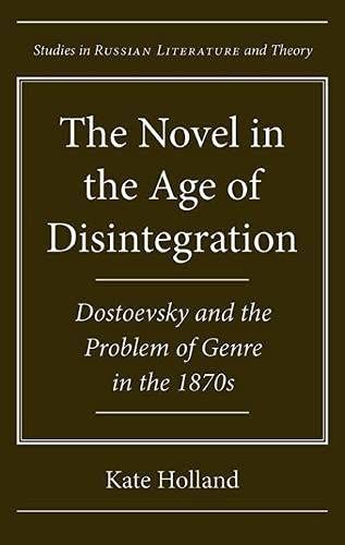 The Novel in the Age of Disintegration