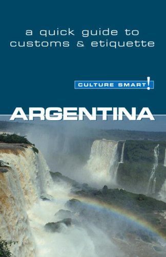 Argentina - Culture Smart!