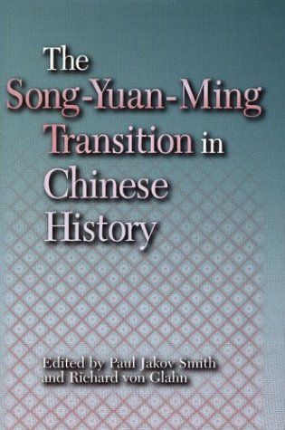 The Song-Yuan-Ming Transition in Chinese History