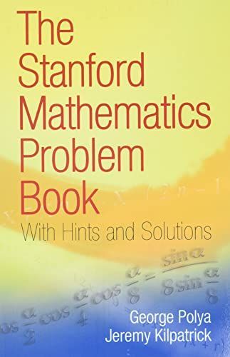 The Stanford Mathematics Problem Book