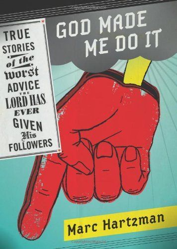 God Made Me Do It