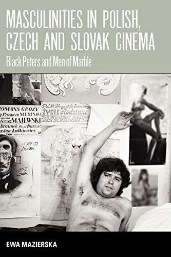 Masculinities in Polish, Czech and Slovak Cinema